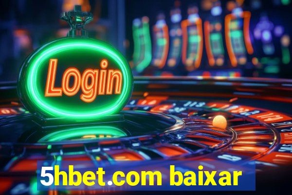 5hbet.com baixar